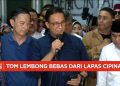 Rayakan Kebebasan Tom Lembong