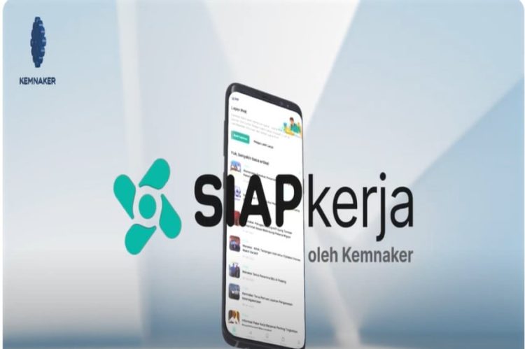 Aplikasi SIAPkerja Penjelasan dan Panduan Pendaftaran Akun