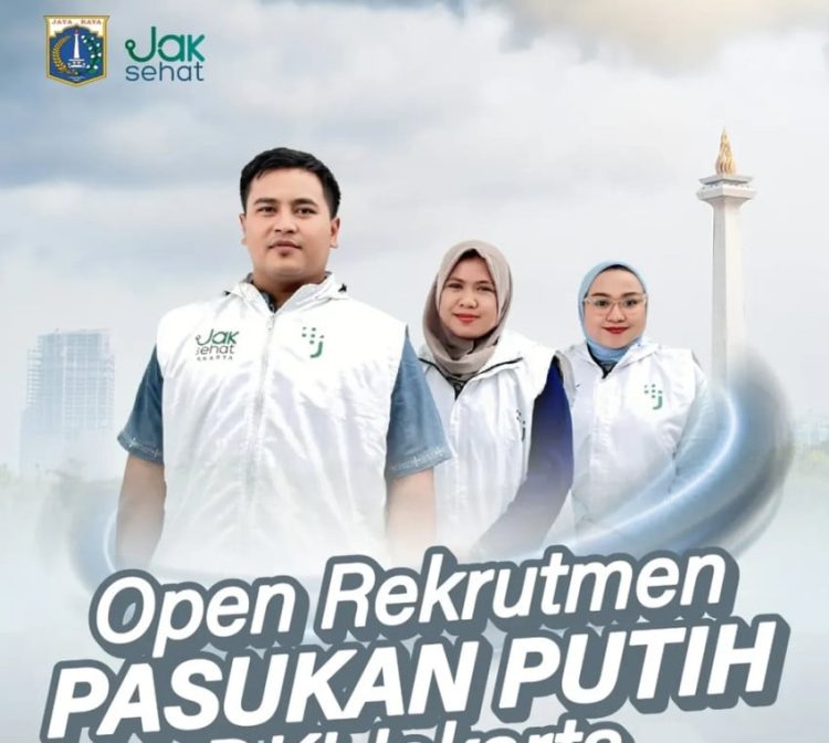 Lowongan Pasukan Putih DKI Jakarta 2025 Diperpanjang, Syarat dan Link Pendaftaran